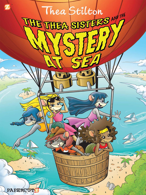 Title details for The Thea Sisters and the Mystery at Sea by Thea Stilton - Wait list